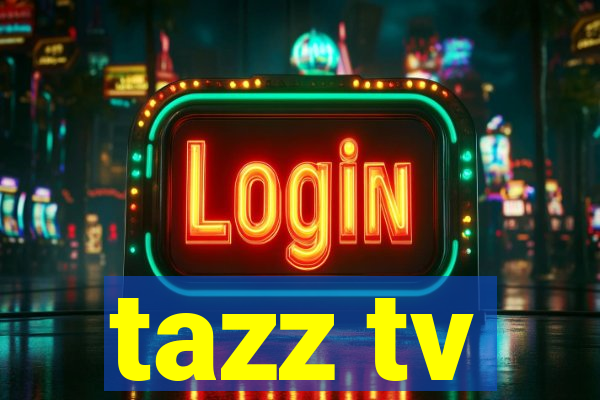 tazz tv